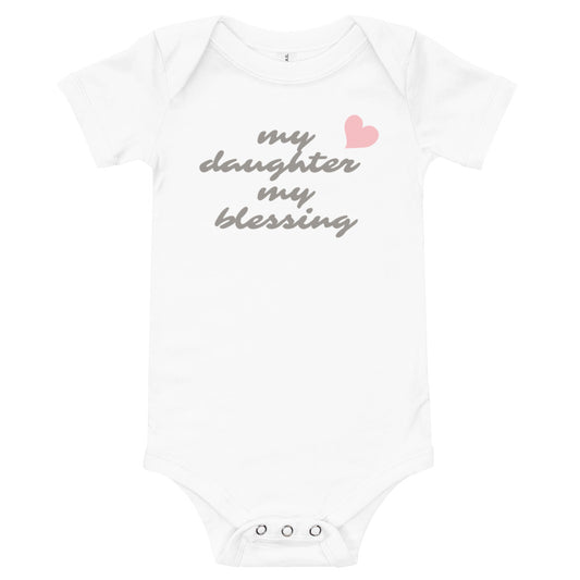 My Daughter My Blessing Baby Onesie Bodysuit