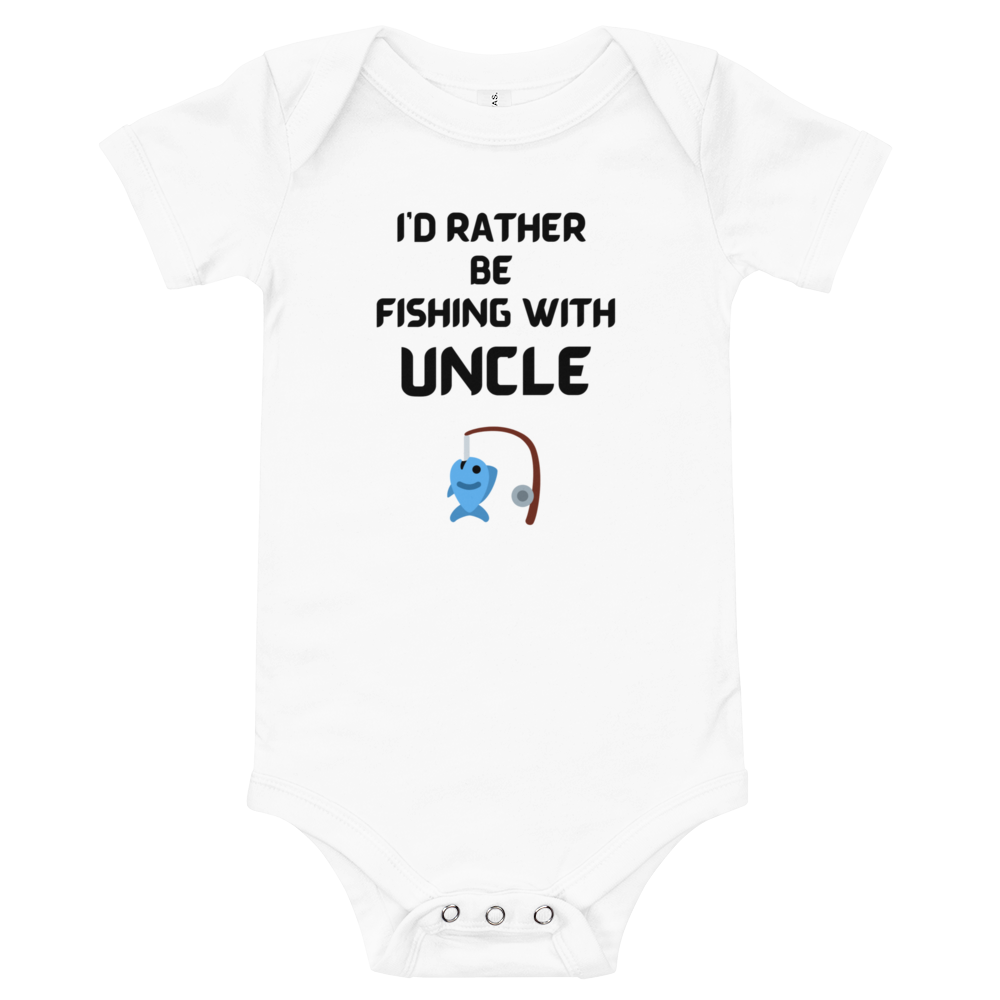 Id Rather Be Fishing With Uncle Baby Onesie Bodysuit