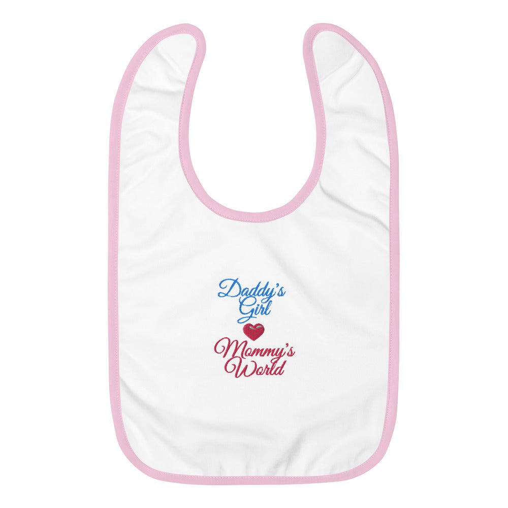 Daddy's Girl Mommy's World Embroidered Baby Bib